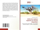 Issaka Mahaman Dalibou - Utilité des espèces végétales en voie de disparition