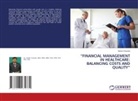 Ashish Chandra - "FINANCIAL MANAGEMENT IN HEALTHCARE: BALANCING COSTS AND QUALITY"
