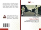 Liévain MILAMBU MBAYA - PROBLEMATIQUE