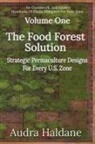 Audra Haldane, Honey Shack Media - The Food Forest Solution