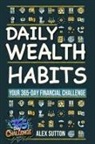 Alex Sutton - Daily Wealth Habits
