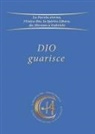 Gabriele - Dio guarisce