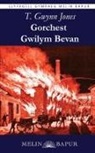 T. Gwynn Jones, Adam Pearce - Gorchest Gwilym Bevan