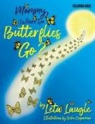 Leta Laugle - Mommy, Where Do Butterflies Go? (Coloring Book)