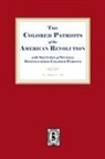William C. Nell - The Colored Patriots of the American Revolution, with Sketches of Several Distinguished Colored Persons
