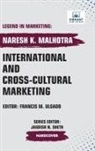 Naresh K. Malhotra, Vibrant Publishers - International and Cross-cultural Marketing