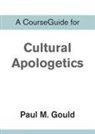 Zondervan - A CourseGuide for Cultural Apologetics