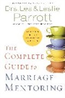 Les And Leslie Parrott - The Complete Guide to Marriage Mentoring