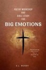 S. L. Mokry - Poetry Workshop and Bible Study Book and Journal