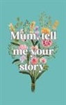 Lulu And Bell - Mum, tell me your story