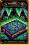 Paul Wennersberg-Løvholen - The Magic Circle