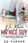 Ed Turner - No More Mr. Nice Guy