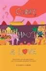 Elizabeth O'Brien - Curry, Chaos and Love - The Story Of An Irish Girl's Life-Changing Journey To India