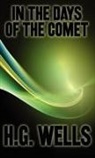 H. G. Wells - In the Days of the Comet