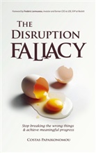 Costas Papaikonomou, Costas Papaikonomou - The Disruption Fallacy
