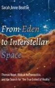 Sarah Anne Beattie - From Eden to Interstellar Space