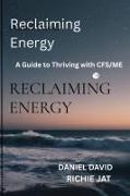 Daniel David, Richie Jat - RECLAIMING ENERGY