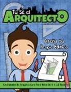 Square Root Of Squid Publishing, Albert B. Squid - Tú sé el Arquitecto