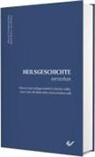Berthold Schwarz, Dr Berthold Schwarz, Helge Stadelmann, Prof Dr Helge Stadelmann - Heilsgeschichte verstehen