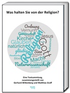 Matthias Graff, Juliane Köhn, Wittenberg, Gerhard Wittenberg - Was halten Sie von der Religion?