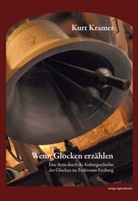 Kurt Kramer - Wenn Glocken erzählen