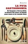 David Remartinez Martinez - La Puta Gastronomia