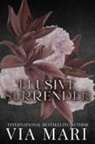 Via Mari - Elusive Surrender