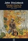 John Steinbeck - Köpegim Charley ile Amerika Yollarinda