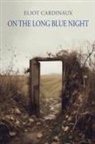 Eliot Cardinaux - On the Long Blue Night