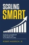 Robert Anderson - Scaling Smart