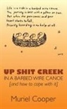 Muriel Cooper - Up Shit Creek in a Barbed Wire Canoe