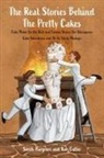 Nan Cutler, Sandy Hargrave - The Real Stories Behind the Pretty Cakes