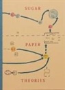 Jack Latham - Sugar Paper Theories