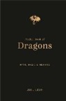Joel Levy - The Pocket Book of Dragons