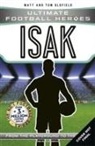 Ultimate Football Heroes, Matt &amp; Tom Oldfield - Isak (Ultimate Football Heroes) - Collect Them All!