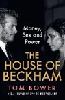 Tom Bower - The House of Beckham