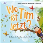 Annie F. Downs, Tatum Green, Jennie Poh, Jennie Poh, Tabea Wolf - Wo ist Tim jetzt?