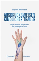 Stephanie Winter-Below - Ausdrucksweisen kindlicher Trauer