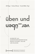 Andrea Ellmeier, Ulli Mayer, Gerda Müller - Üben und Ver_Üben