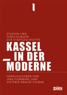 Jens Flemming, Dietfrid Krause-Vilmar - Kassel in der Moderne