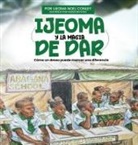 Ijeoma Noel Conley - IJEOMA Y LA MAGIA DE DAR