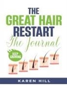 Karen Hill - The Great Hair Restart