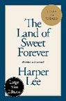 Harper Lee - The Land of Sweet Forever