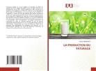 Robert THINGONTA - LA PRODUCTION DU PATURAGE