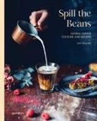 gestalten, Lani Kingston, Robert Klanten, Andrea Servert - Spill The Beans (Updated Edition)