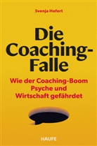 Svenja Hofert - Die Coaching-Falle