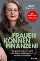 Dani Parthum - Frauen können Finanzen