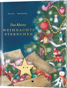 Tatjana Mai-Wyss, Marie Tibi, Tatjana Mai-Wyss, Anna Taube - Das kleine Weihnachtssternchen