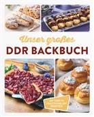Unser großes DDR Backbuch