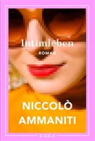 Niccolò Ammaniti - Intimleben